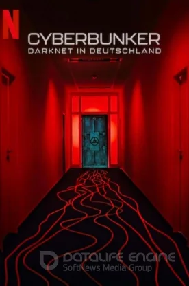Кибербункер: Даркнет в Германии (2023)
